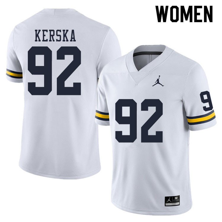 Women #92 Karl Kerska Michigan Wolverines College Football Jerseys Sale-White